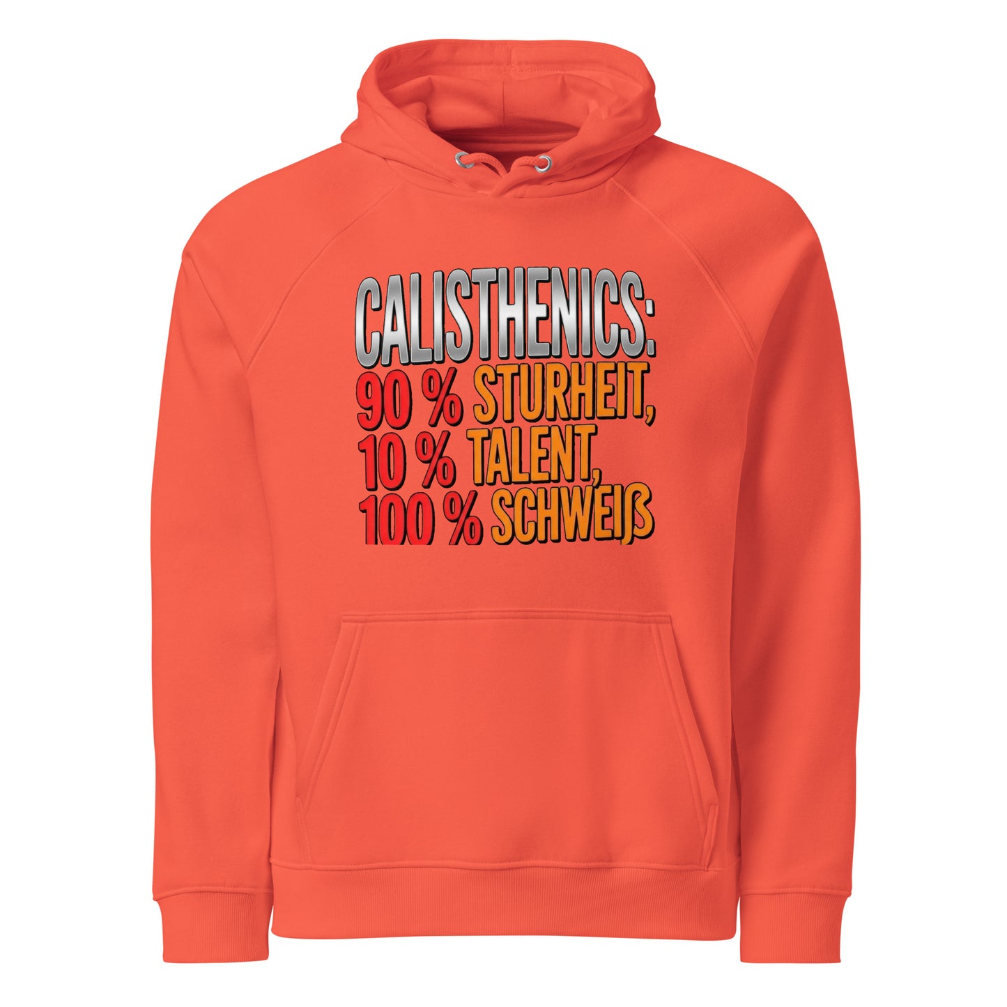 90% Sturheit 10% Talent 100% Schweiß - Hoodie
