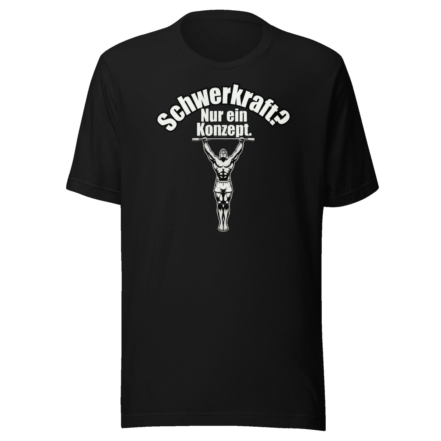 Schwerkraft? Nur ein  Konzept - T-Shirt