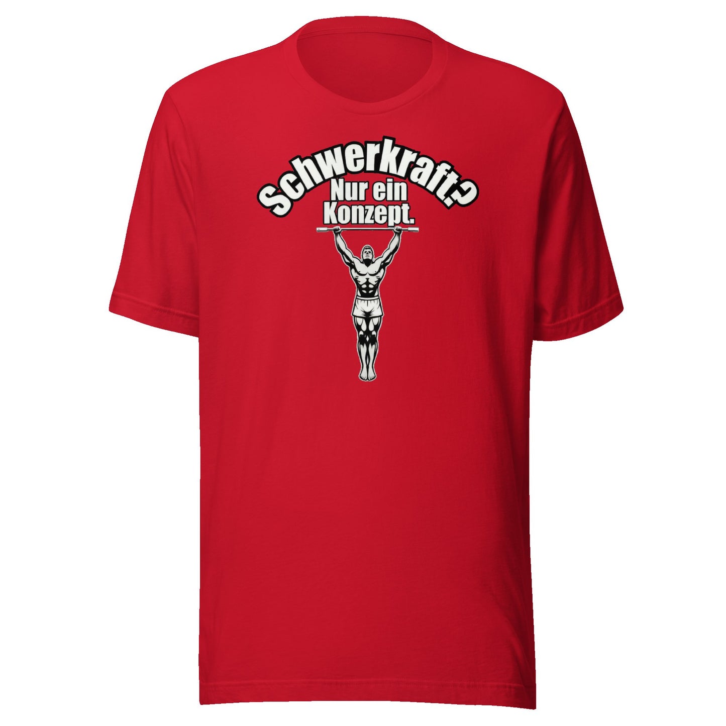 Schwerkraft? Nur ein  Konzept - T-Shirt